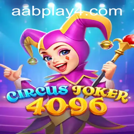 Exploring the World of CircusJoker4096 and the Art of AAB Play